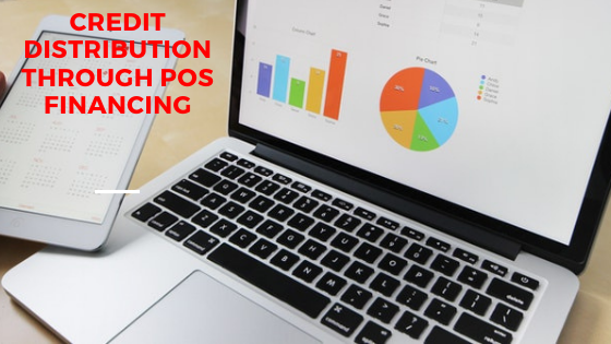 Credit Distribution Through Point Of Sale Consumer Financing